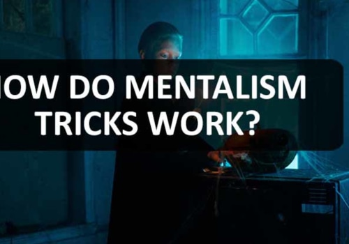 How mentalism tricks work?